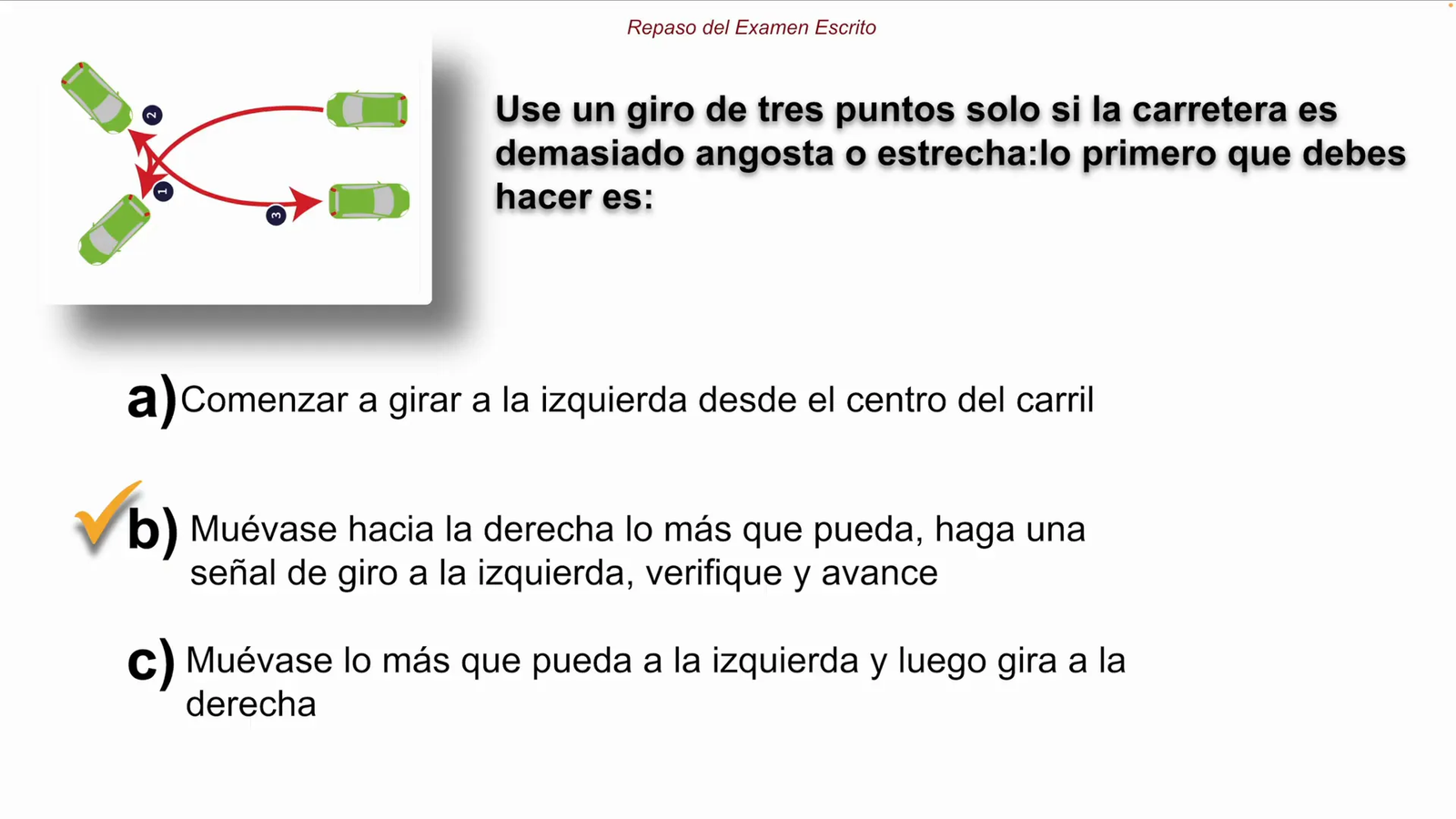 Ejemplo de giro de tres puntos en carretera angosta
